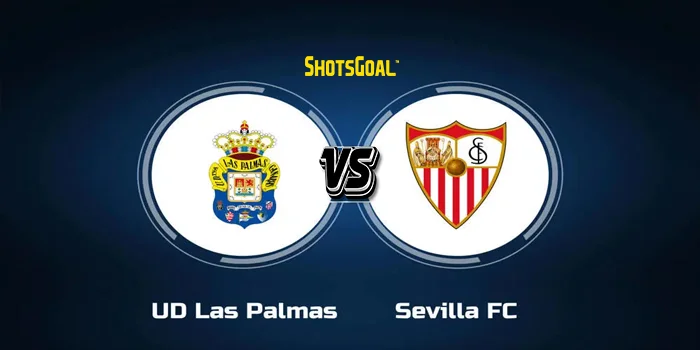 Prediksi Liga Spanyol : Las Palmas vs Sevilla 17 Agustus 2024