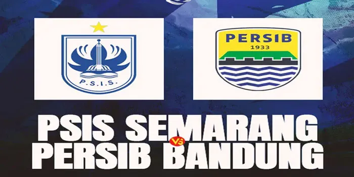 BRI Liga 1 – Prediksi Pertandingan PSIS Semarang vs Persib Bandung